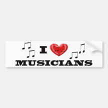 I LOVE MUSICIANS BUMPER STICKERS