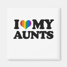 I Love My Aunts Fridge Magnet