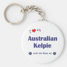 I Love My Australian Kelpie (Female Dog) Key Chain