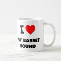 I Love My Basset Hound Coffee Mug