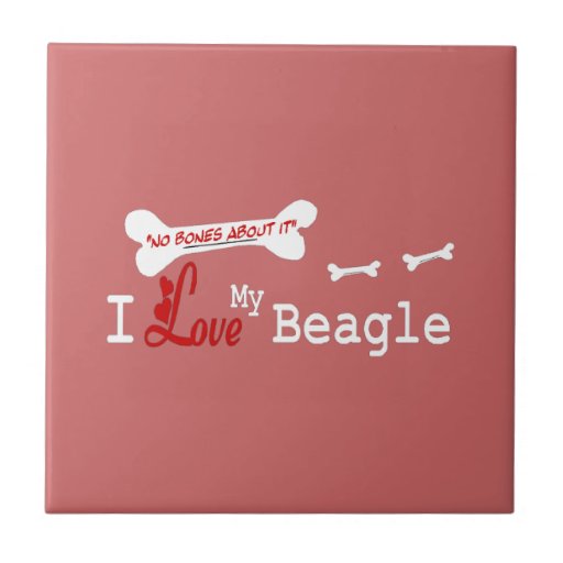 I Love My Beagle Ceramic Tile
