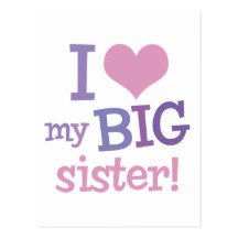 I Love My Big Sister Post Cards