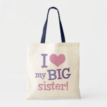 I Love My Big Sister Tote Bags