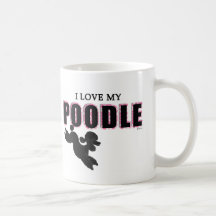 I Love My Black Poodle Coffee Mugs