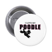 I Love My Black Poodle Pinback Button