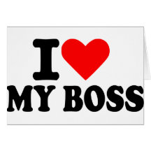 I love my boss greeting card