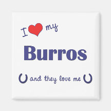 I Love My Burros (Multiple Burros) Refrigerator Magnets