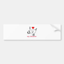 I Love my chickens Bumper Stickers