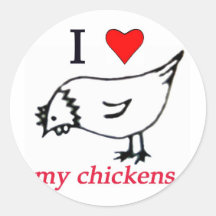 I Love my chickens Sticker