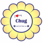 I Love My Chug (Female Dog) Acrylic Cut Out