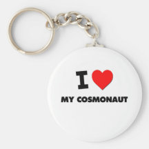 I love My Cosmonaut Keychains