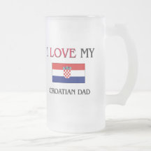I Love My Croatian Dad Coffee Mug