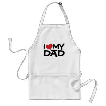 I Love My Dad Father's Day BBQ Apron