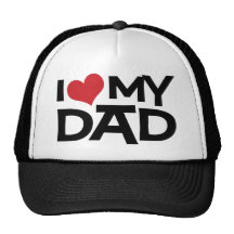 I Love My Dad Father's Day Trucker Hat
