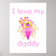 I Love My Daddy (girl flutterbug) Poster