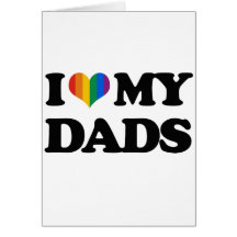 I love my dads greeting card