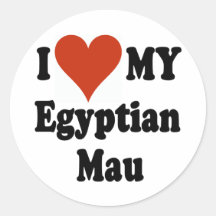 I Love My Egyptian Mau Cat Merchandise Round Sticker
