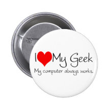 I love my geek button
