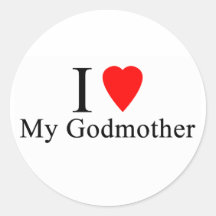 I love my godmother round stickers
