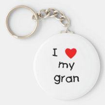 I love my gran keychains