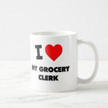 I Love My Grocery Clerk Mug
