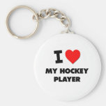 I love My Hockey Player Key Chains