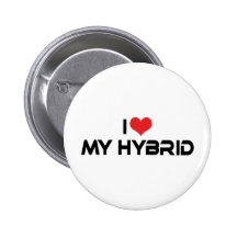 I Love My Hybrid Pinback Buttons