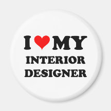 I Love My Interior Designer Magnet