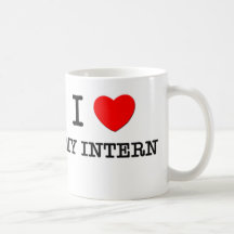 I Love My Intern Coffee Mug