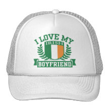 I Love My Irish Boyfriend Trucker Hat