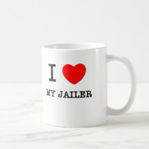 I Love My Jailer Mugs