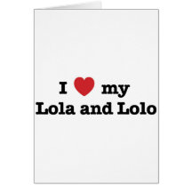 I Love my Lola and Lolo Card