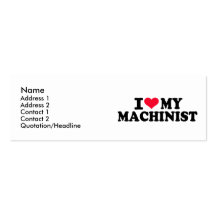 I love my Machinist Business Card