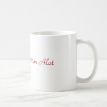 I Love My Man Alot Coffee Mugs