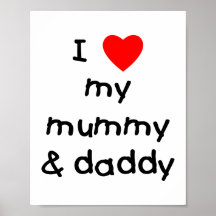 I Love My Mummy & Daddy Poster