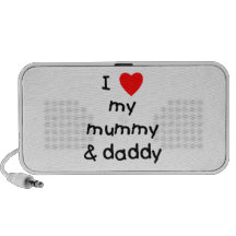 I Love My Mummy & Daddy Speaker