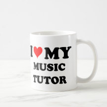 I Love My Music Tutor Coffee Mug