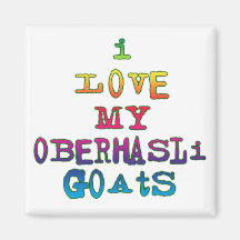 I Love My Oberhasli Goats Magnet