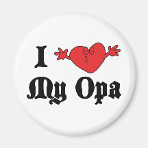 I Love My Opa Fridge Magnets