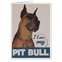 I Love my pit bull Greeting Cards