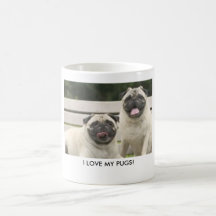 I LOVE MY PUGS! COFFEE MUGS