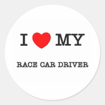 I Love My RACE CAR DRIVER Sticker
