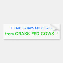 I love my raw milk bumper sticker