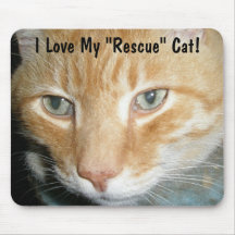 I Love My "Rescue" Cat! Mousepad
