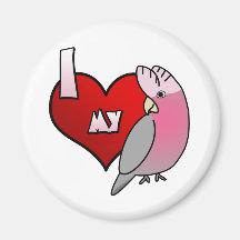 I Love my Rose Breasted Cockatoo Magnet