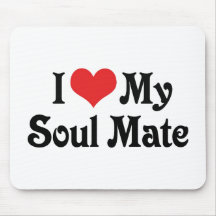 I Love My Soul Mate Mousepad