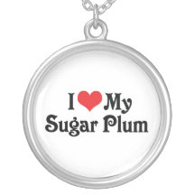 I Love My Sugar Plum Jewelry