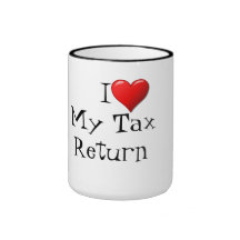 I Love My Tax Return Mug