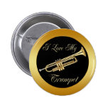 I LOVE MY TRUMPET BUTTONS