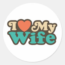 I Love My Wife Round Stickers